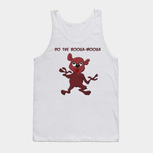 Do the Booga Wooga Tank Top